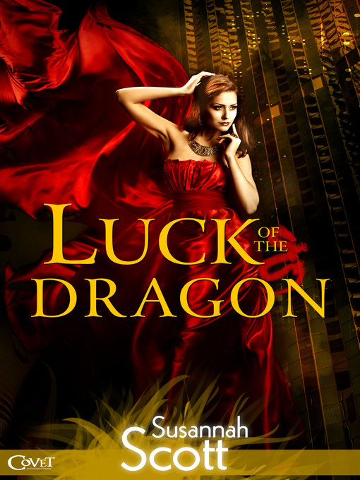 Title details for Luck of the Dragon by Susannah Scott - Wait list